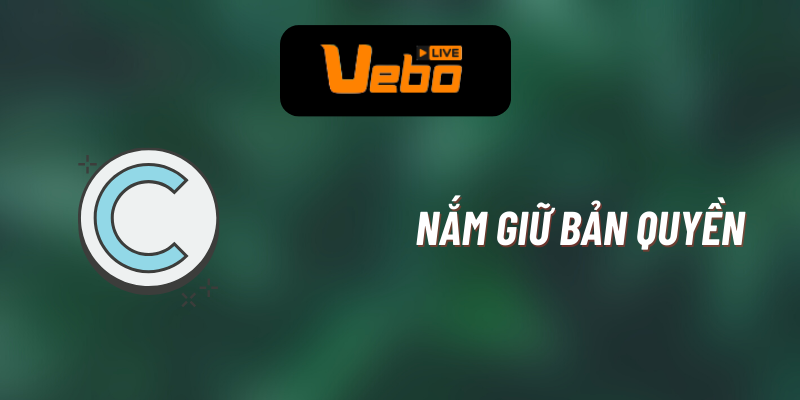 Vebo TV là đơn vị có bản quyền 